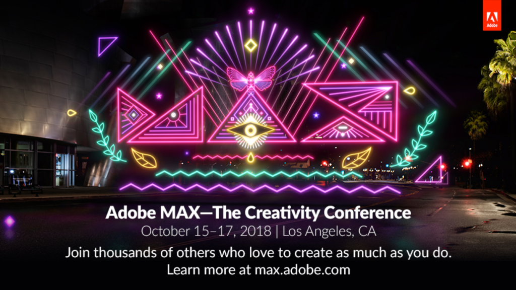 ملخص ما أعلنت عنه أدوبي في مؤتمرها Adobe MAX 2018